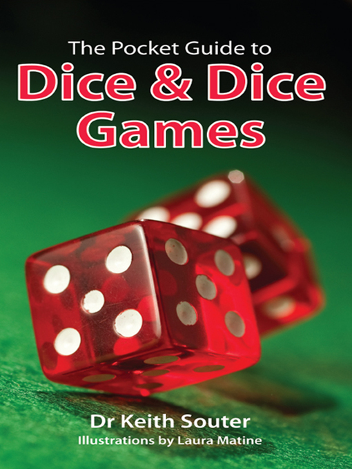 Title details for The Pocket Guide to Dice & Dice Games by Keith Souter - Available